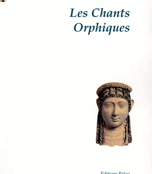 LES CHANTS ORPHIQUES