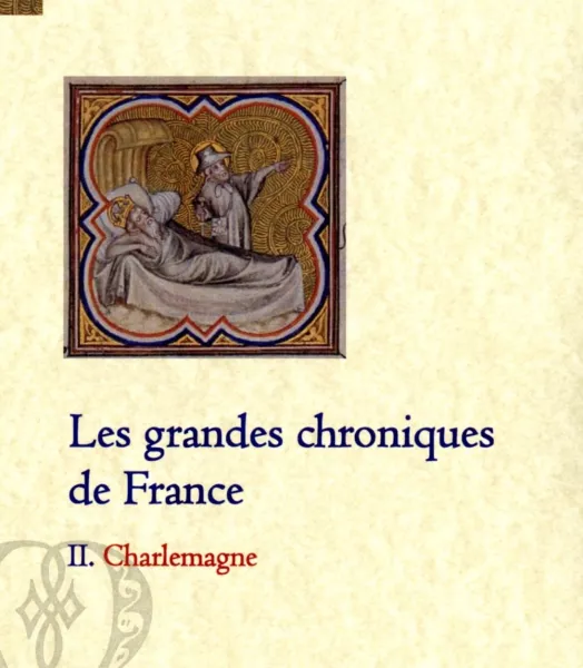LES GRANDES CHRONIQUES DE FRANCE