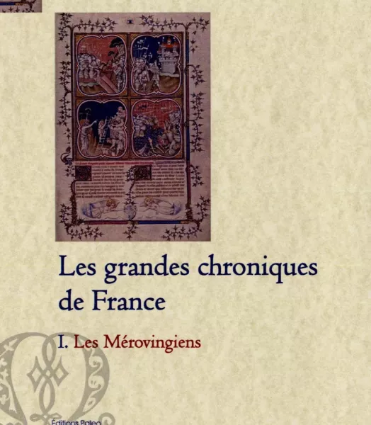 LES GRANDES CHRONIQUES DE FRANCE