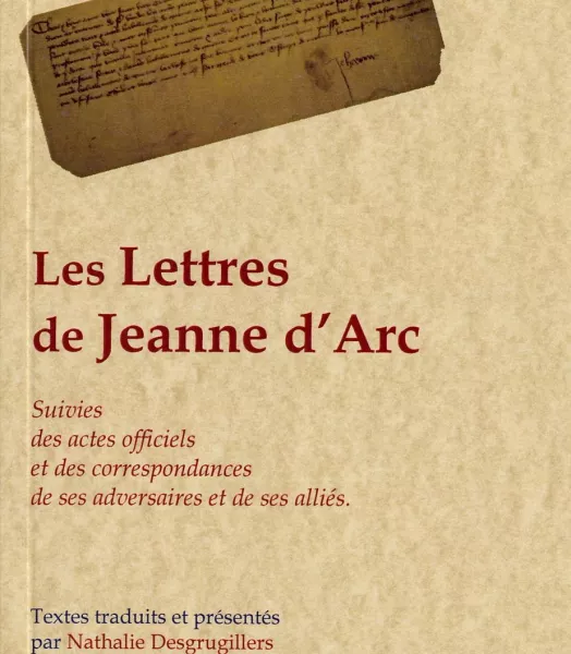 LES LETTRES DE JEANNE D'ARC